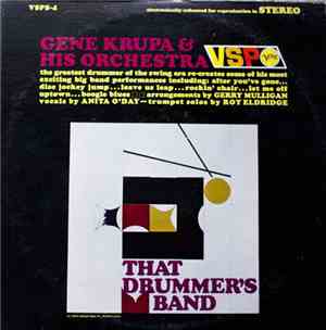 Gene Krupa And His Orchestra - That Drummer's Band