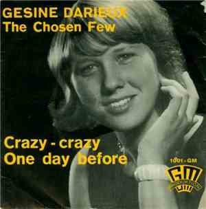 Gesine Darieux, The Chosen Few - Crazy-Crazy / One Day Before