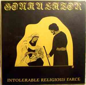 Gonkulator / Slough - Intolerable Religious Farce / It's Time To Sacrifice... Our Children