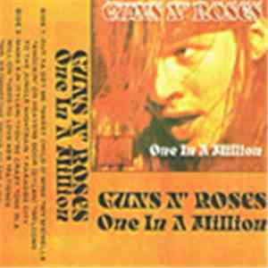 Guns N' Roses - One In A Million
