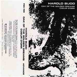 Harold Budd - The Oak Of The Golden Dreams
