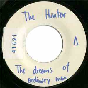 Hunter  - Dreams Of Ordinary Men