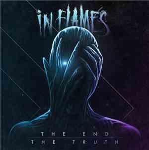 In Flames - The End / The Truth