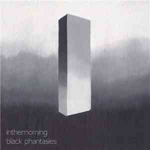 Inthemorning - Black Phantasies