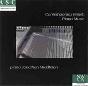 Jonathan Middleton - Contemporary British Piano Music