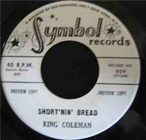 King Coleman - Short'nin' Bread / Let's Shimmy