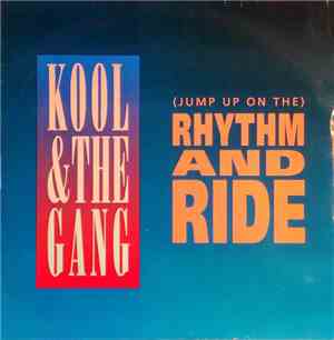 Kool & The Gang - (Jump Up On The) Rhythm And Ride