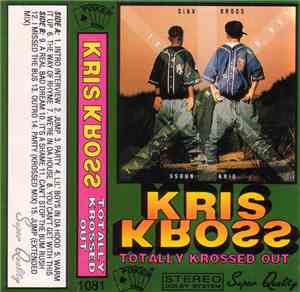 Kris Kross - Totally Krossed Out