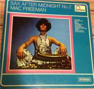 Mac Freeman - Sax After Midnight No.2