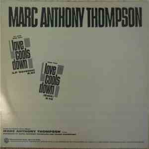 Marc Anthony Thompson - Love Cools Down