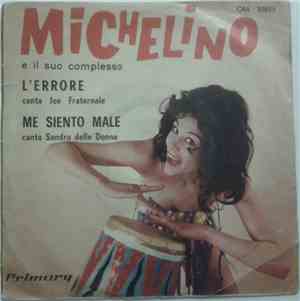 Michelino E Il Suo Complesso - L'Errore / Me Siento Male