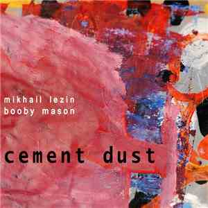 Mikhail Lezin / Booby Mason - Cement Dust