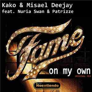 Misael Deejay & Kako  Feat. Nuria Swan & Patrizze - On My Own