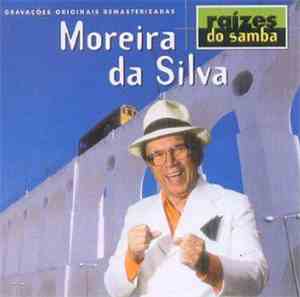 Moreira Da Silva - Raizes Do Samba