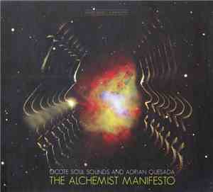 Ocote Soul Sounds And Adrian Quesada - The Alchemist Manifesto