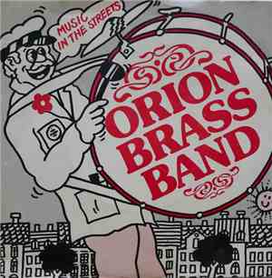 Orion Brass Band - Music In The Streets