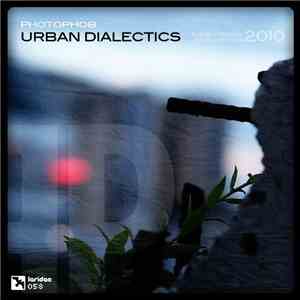 Photophob - Urban Dialectics