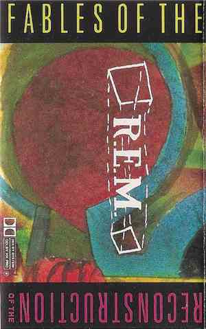R.E.M. - Fables Of The Reconstruction
