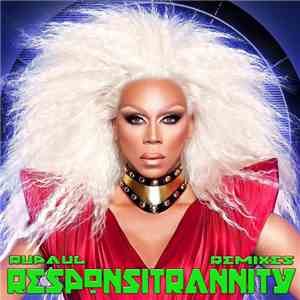 RuPaul - Responsitrannity (Remixes)