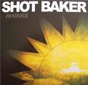 Shot Baker - Awake