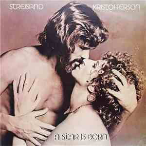 Streisand, Kristofferson - A Star Is Born