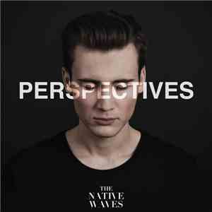 The Native Waves - Perspectives