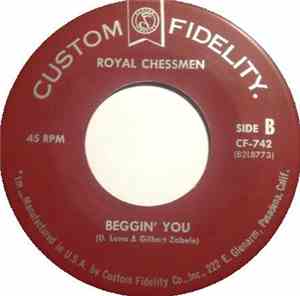 The Royal Chessmen - You Must Believe / Beggin' You