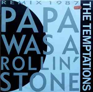 The Temptations - Papa Was A Rollin' Stone Remix 1987
