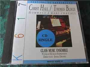 Thomas Bloch, Glass Music Ensemble - Christ Hall: Homage A Marc Chagall