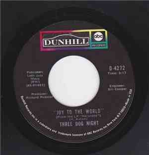 Three Dog Night - Joy To The World / I Can Hear You Calling