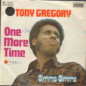 Tony Gregory - One More Time / Gimme Gimme