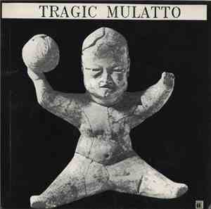 Tragic Mulatto - The Suspect / No Juice