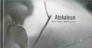 Xabier Erkizia, Asier Gogortza - Atekaleun