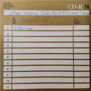 2 Rude feat. Jully Black, Grimmi Grimmi - Dissin' Us