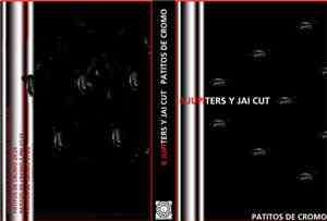 6 Jupiters & Jai Cut - Patitos de Cromo