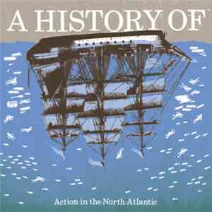 A History Of - Action In The North Atlantic