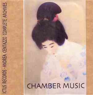 Andrea Centazzo - Chamber Music