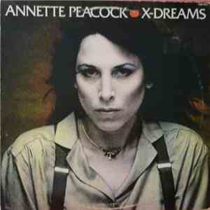 Annette Peacock - X-Dreams