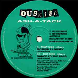 Ash-A-Tack - Mother 2 Lousey / Dance To The Bass