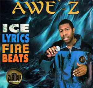 Awe Z - Ice Lyrics Fire Beats