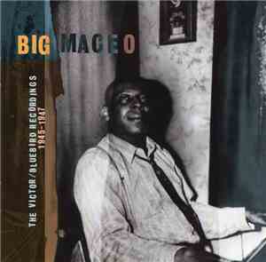 Big Maceo - The Victor / Bluebird Recordings 1945-1947