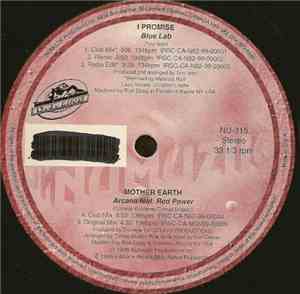 Blue Lab / Arcana  Feat. Red Power  - I Promise / Mother Earth