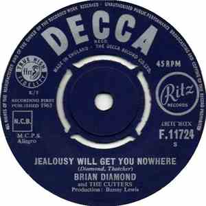 Brian Diamond & The Cutters - Jealousy Will Get You Nowhere / Brady Brady