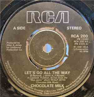Chocolate Milk  - Let's Go All The Way