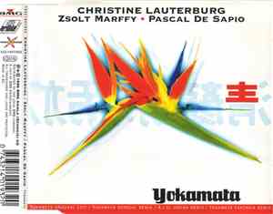 Christine Lauterburg, Zsolt Marffy, Pascal De Sapio - Yokamata