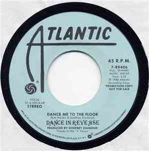 Dance In Reverse - Dance Me To The Floor