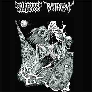 Dethroned Emperor / Dystrophy  - New Brunswick Death Metal Alliance