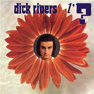 Dick Rivers - L'?