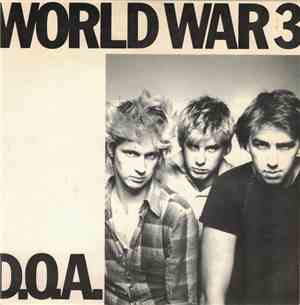 D.O.A.  - World War 3