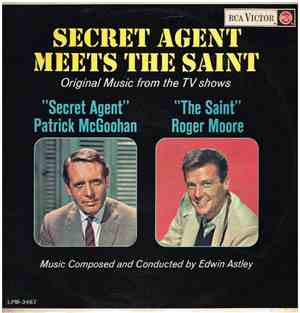 Edwin Astley - Secret Agent Meets The Saint (Original Music From The TV Shows)
